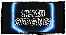 Custom Card Games
